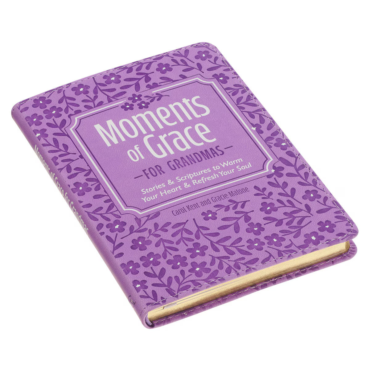 Moments of Grace for Grandmas: Stories & Scriptures to Warm Your Heart & Refresh Your Soul
