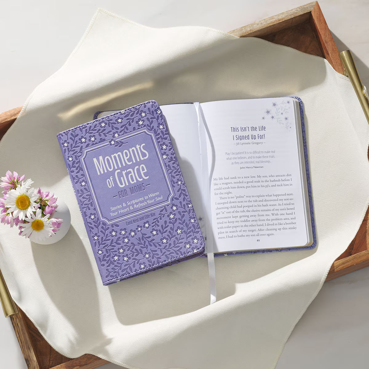 Moments of Grace for Moms: Stories & Scriptures to Warm Your Heart & Refresh Your Soul