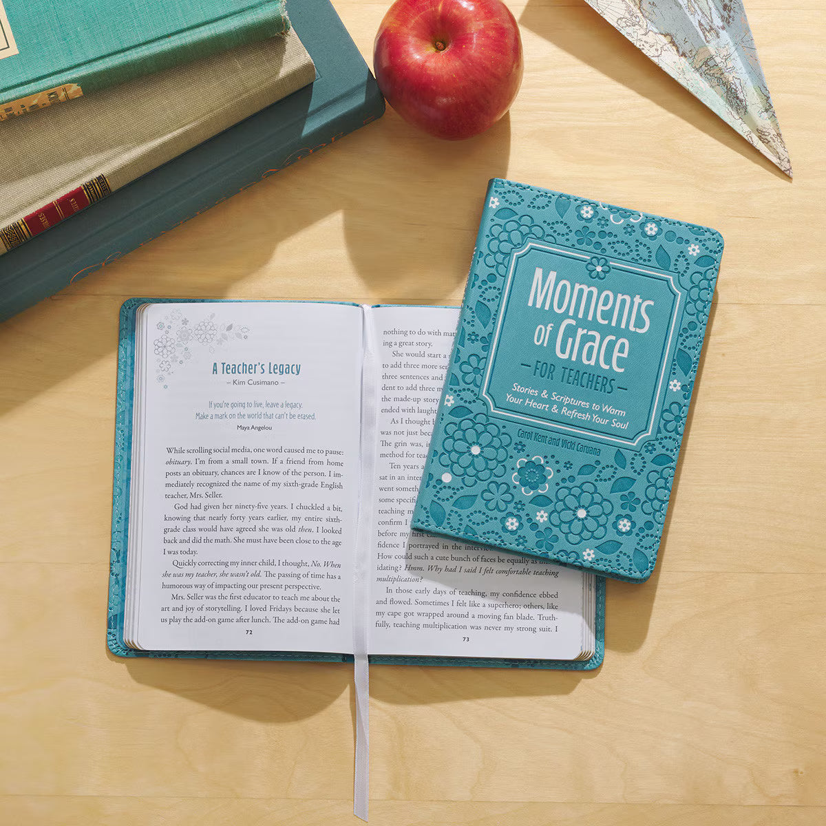 Moments of Grace for Teachers: Stories & Scriptures to Warm Your Heart & Refresh Your Soul