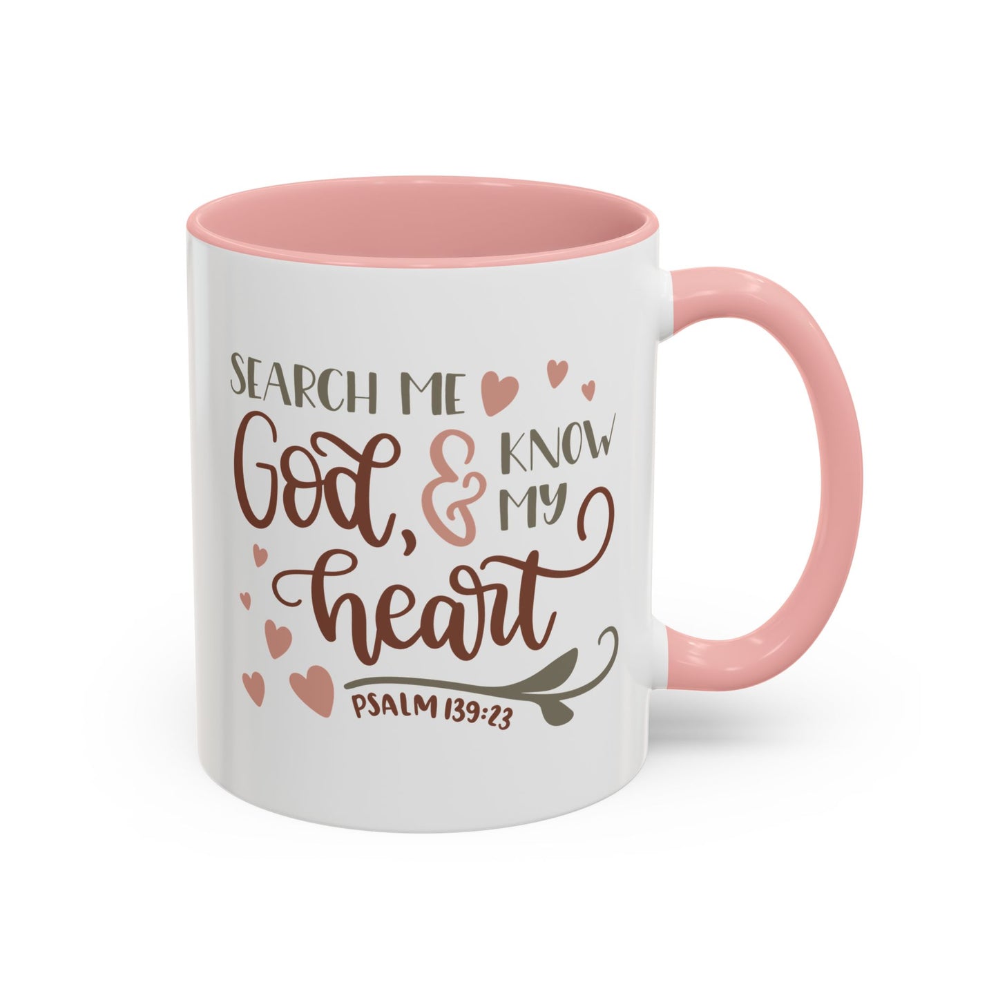 Search Me God & Know My Heart Accent Coffee Mug