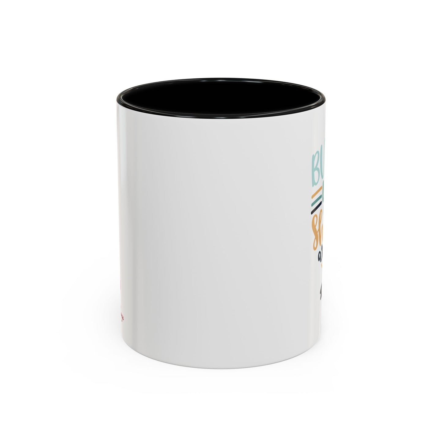 But You Lord Are A Shield Around Me Accent Coffee Mug