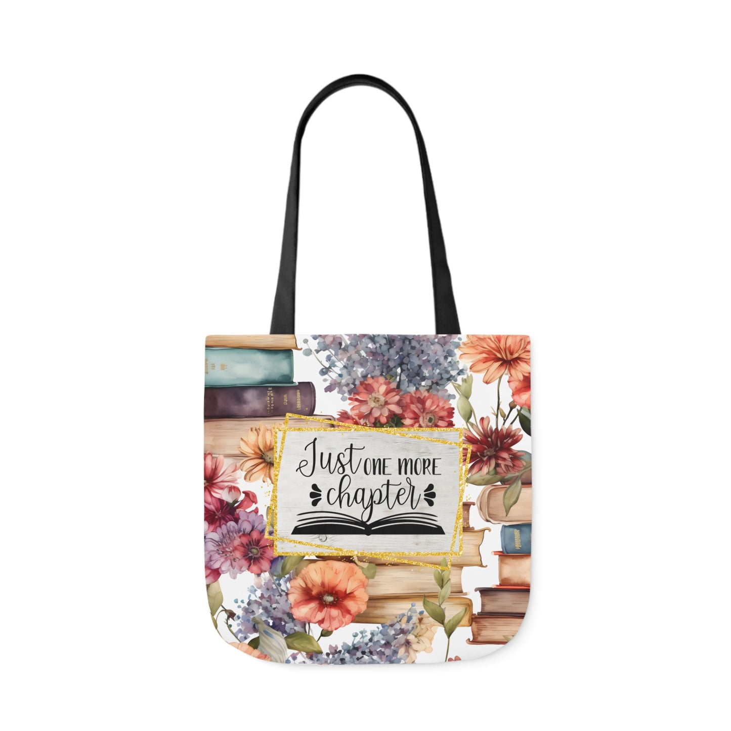 Just One More Chapter Polyester Canvas Tote Bag