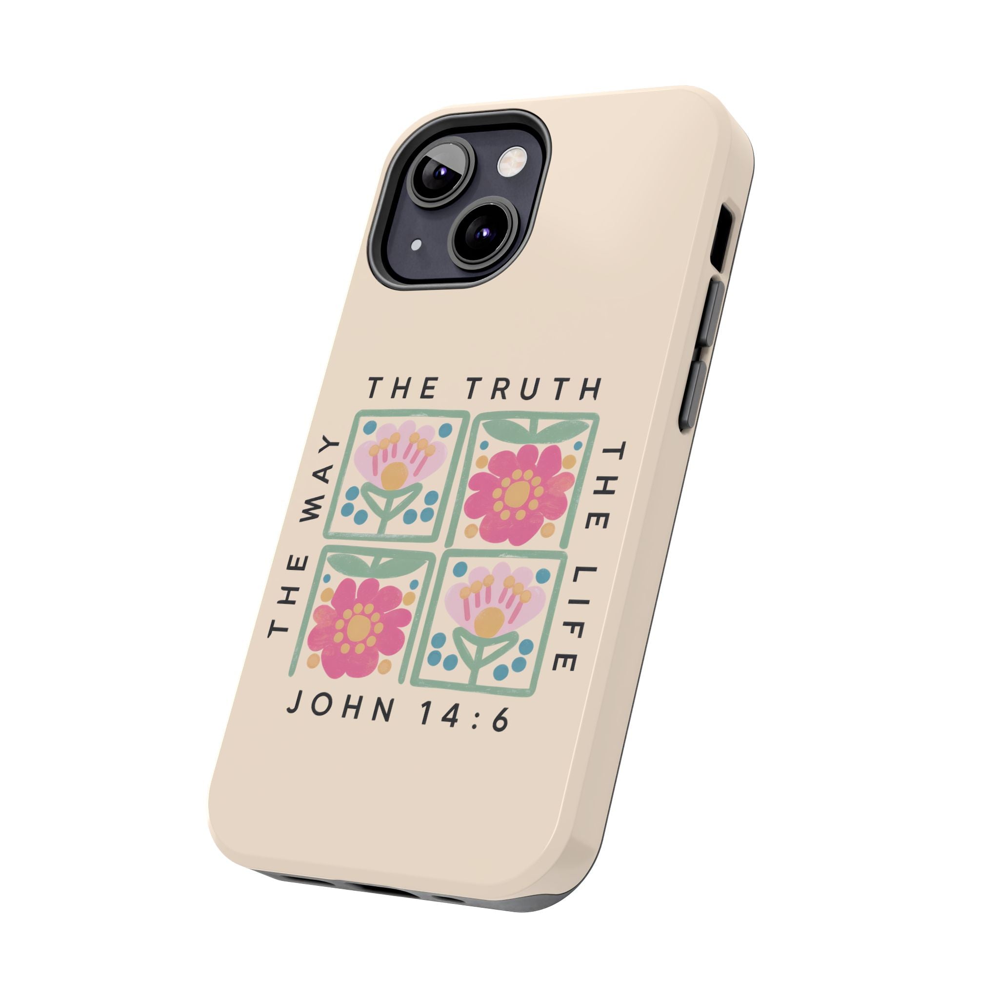 Scripture John 14:6 Christian Tough Mobile Phone Case