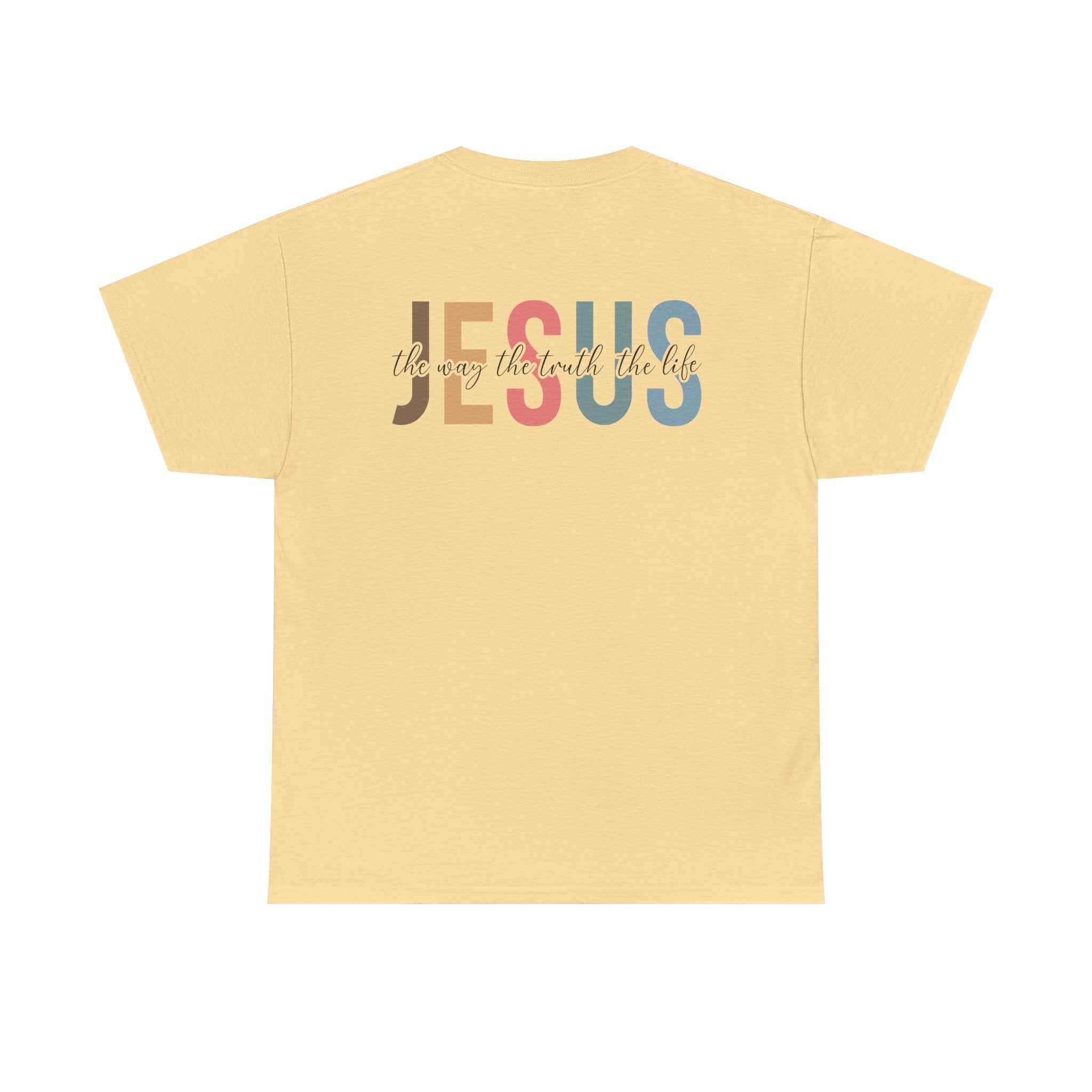 Inspirational Jesus The Way The Truth The Life Quote Heavy Cotton Tee Christian Faith T-Shirt