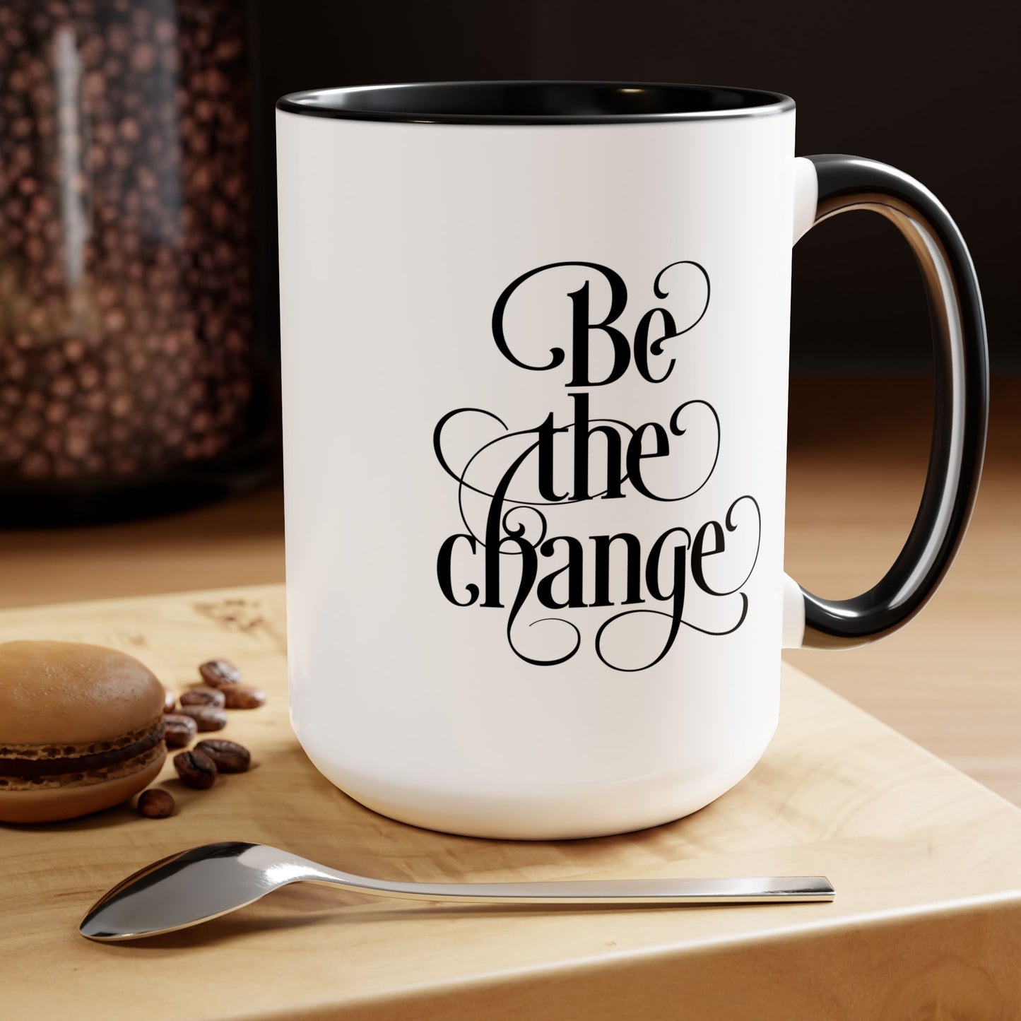 Be The Change Coffee Mug