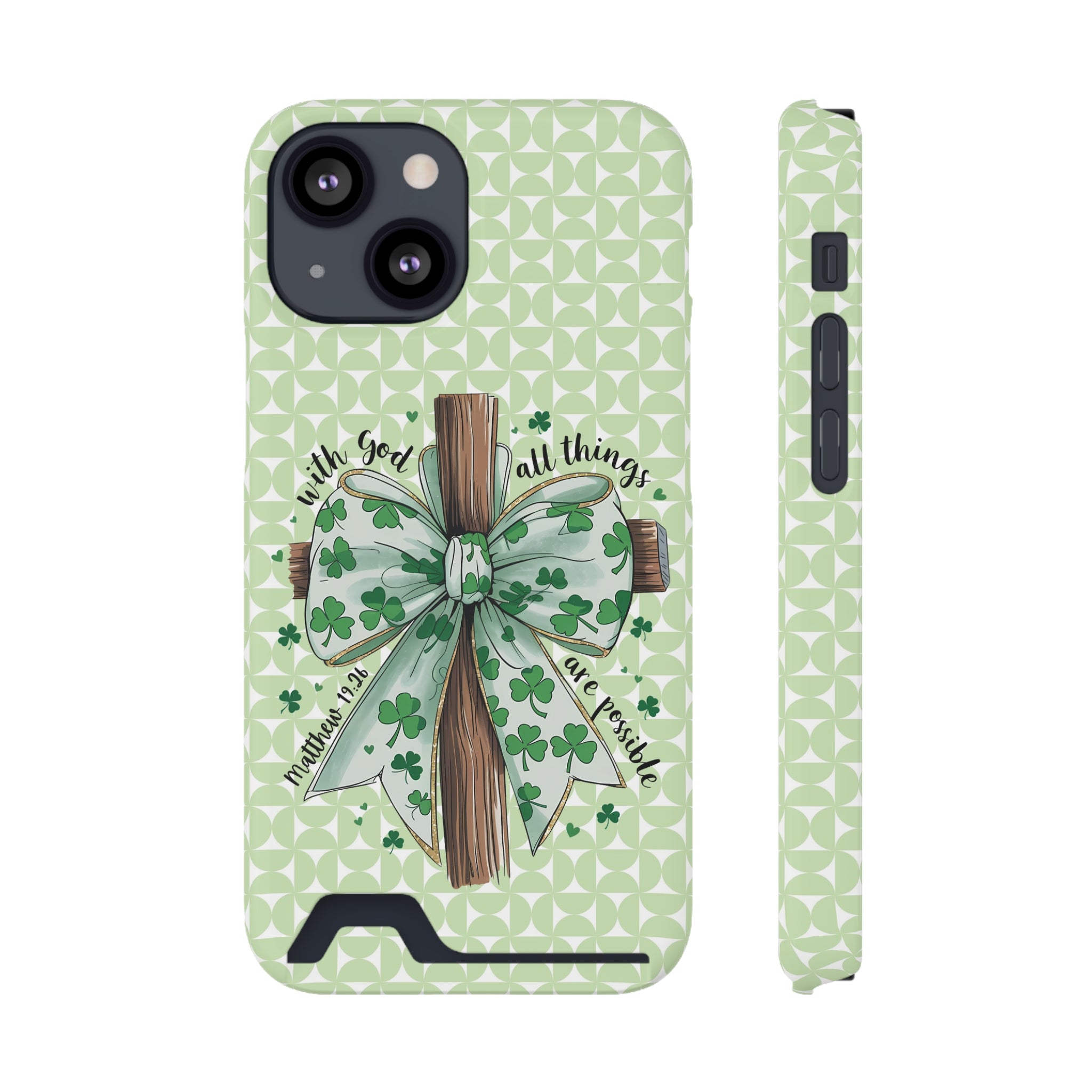 Inspirational Phone Case with Card Holder – "With God, All Things Are Possible"