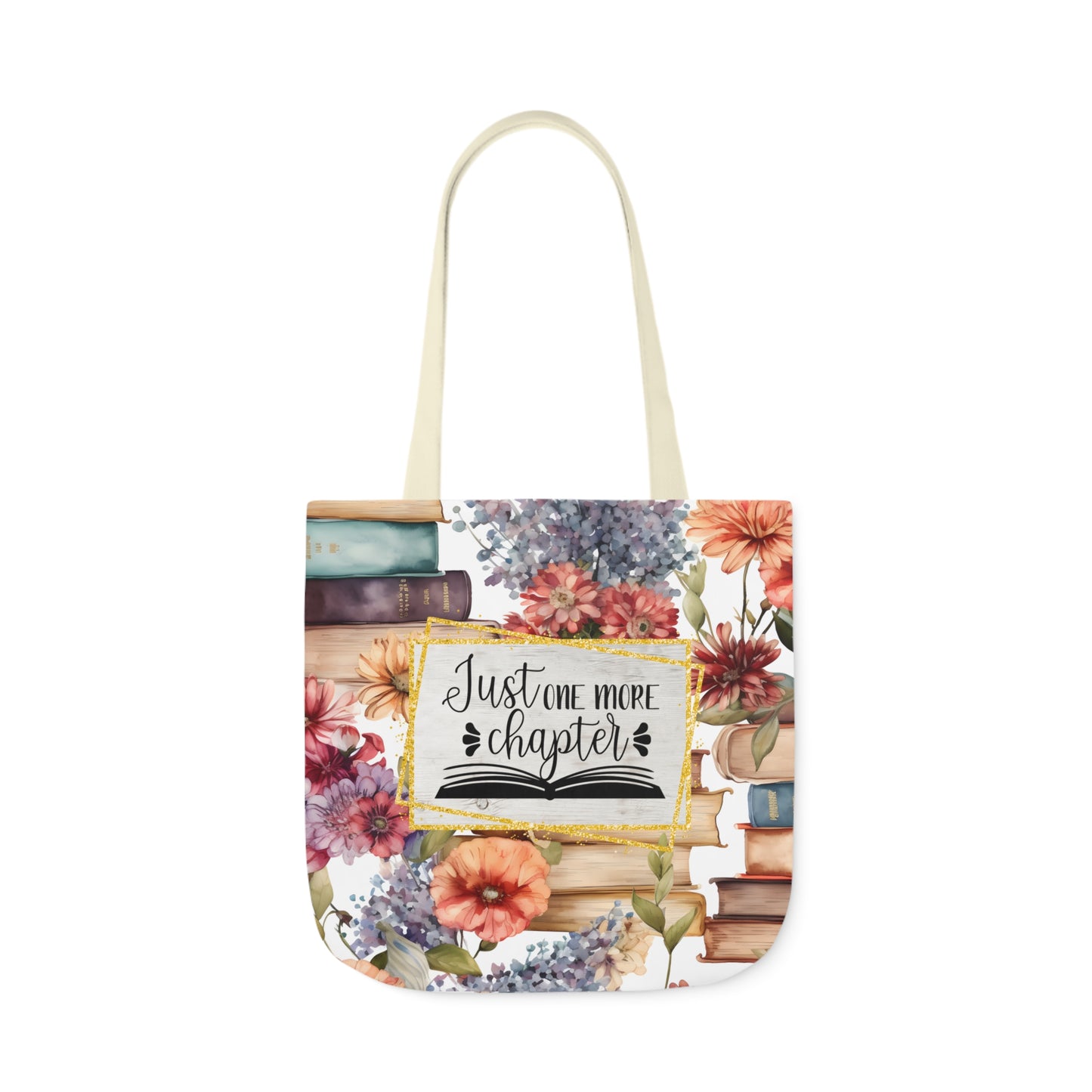 Just One More Chapter Polyester Canvas Tote Bag