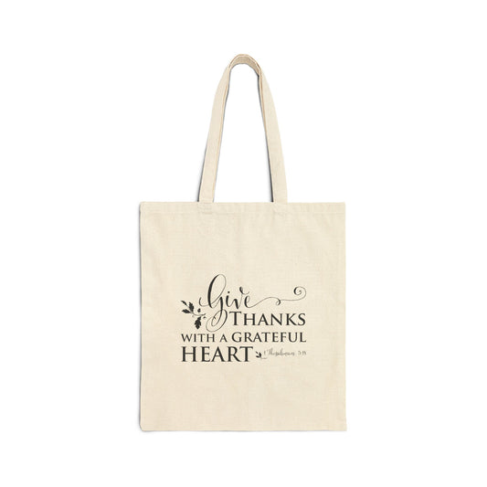 Give Thanks With A Grateful Heart Cotton Canvas Tote Bag