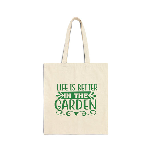 Life Is Better In The Garden Cotton Canvas Tote Bag