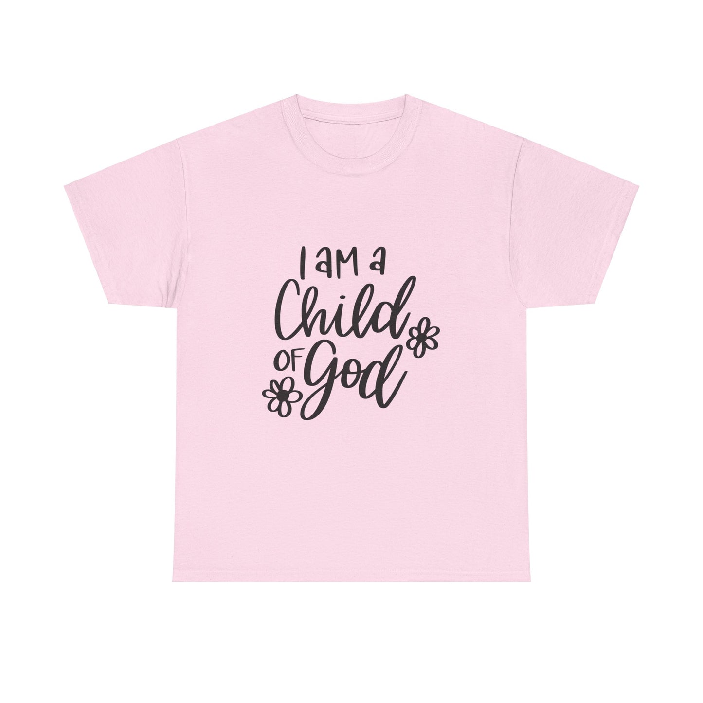 I Am A Child Of God Unisex Heavy Cotton Tee