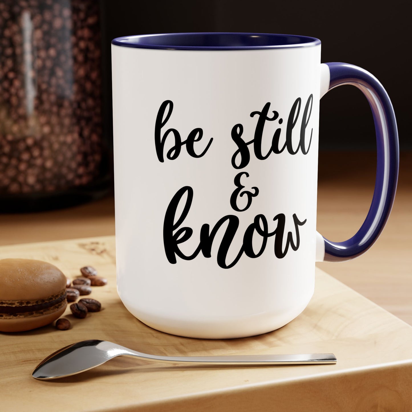 Be Still & Know Coffee Mug