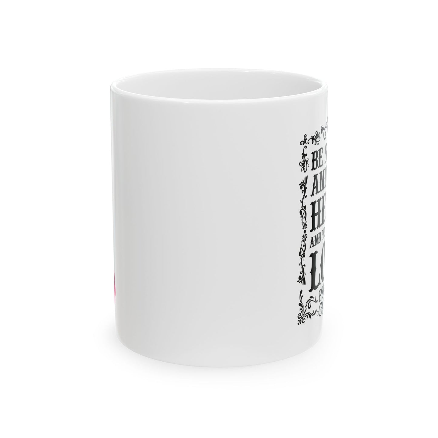 Be Strong Ceramic Mug