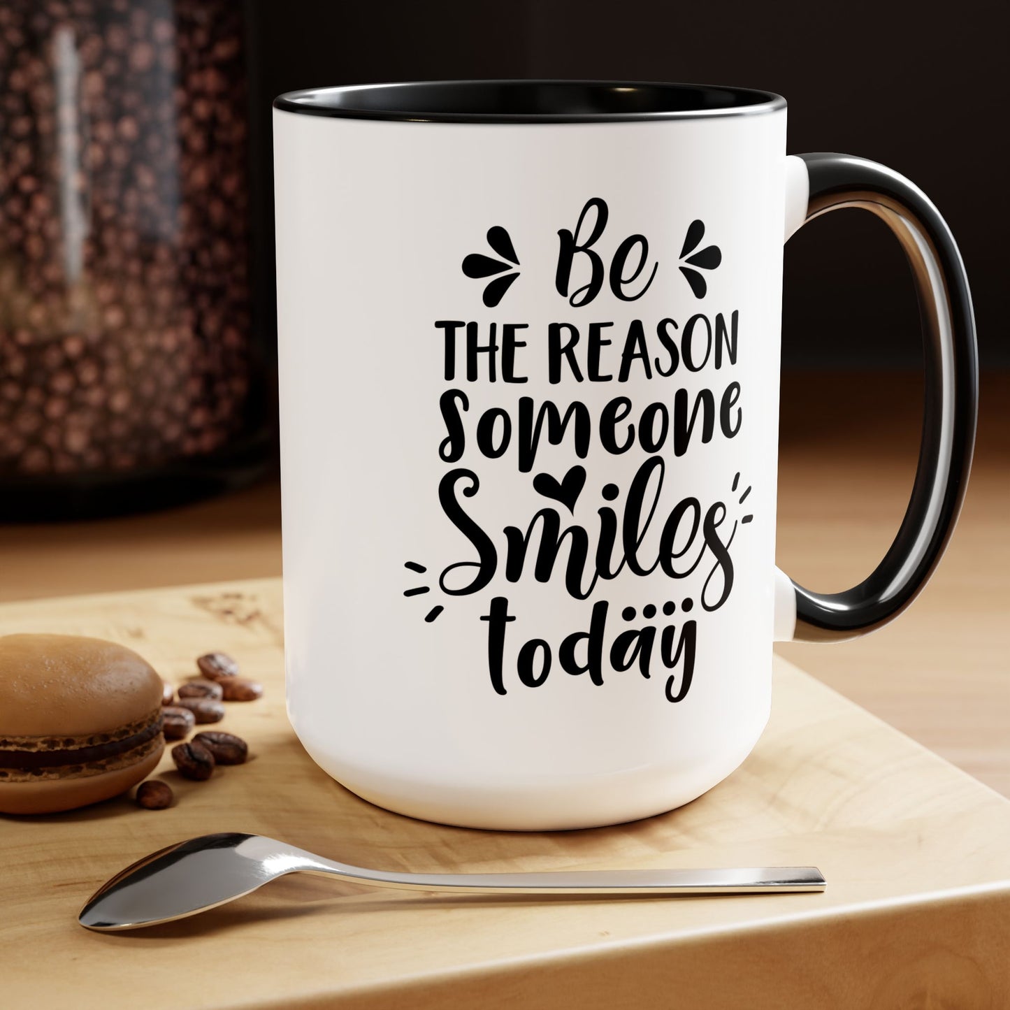 Be The Reason Someone Smiles Today Coffee Mug