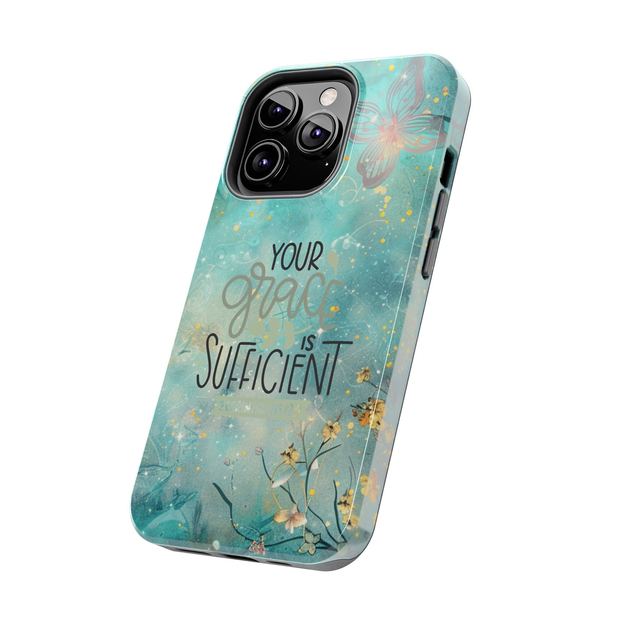 Your Grace Is Sufficient Tough Mobile Phone Cases