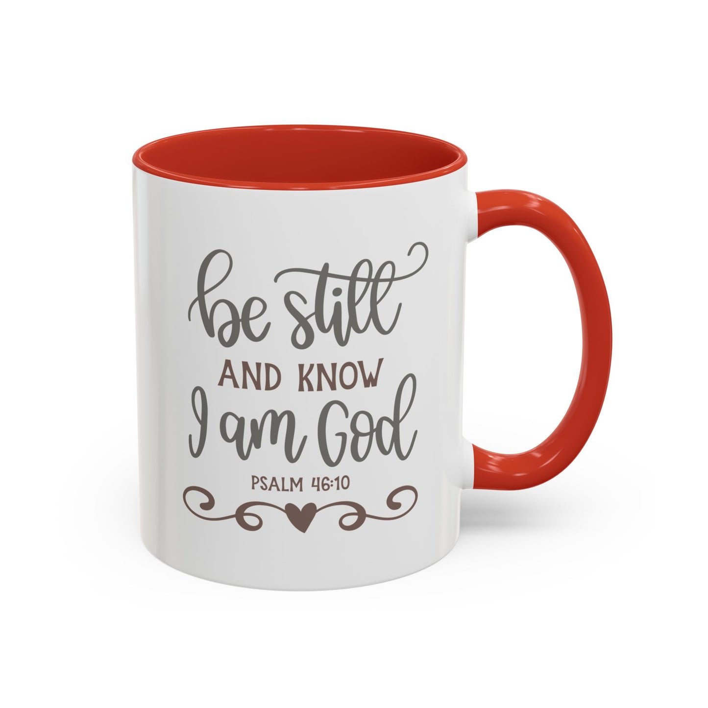 Be Still And Know I Am God Accent Coffee Mug