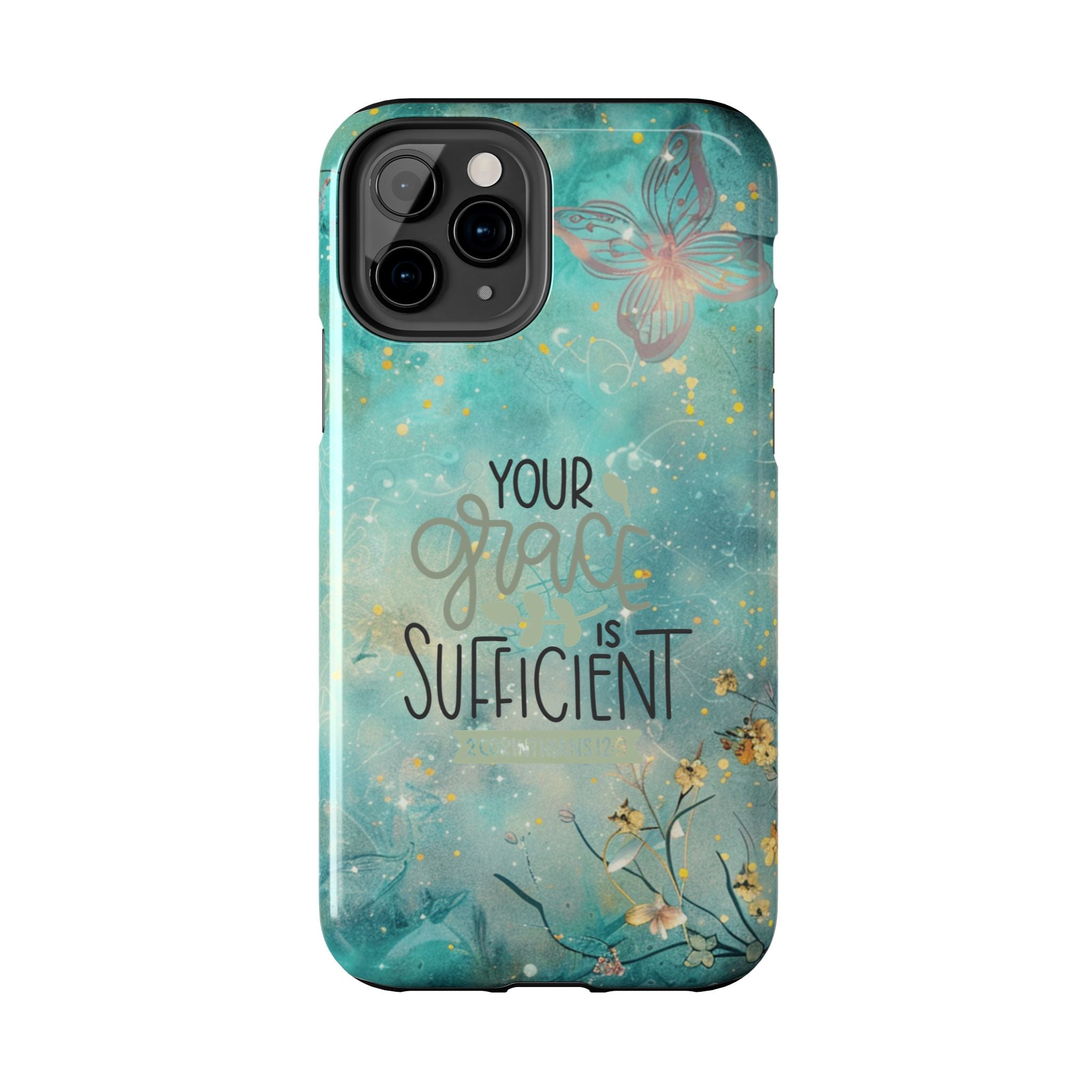 Your Grace Is Sufficient Tough Mobile Phone Cases