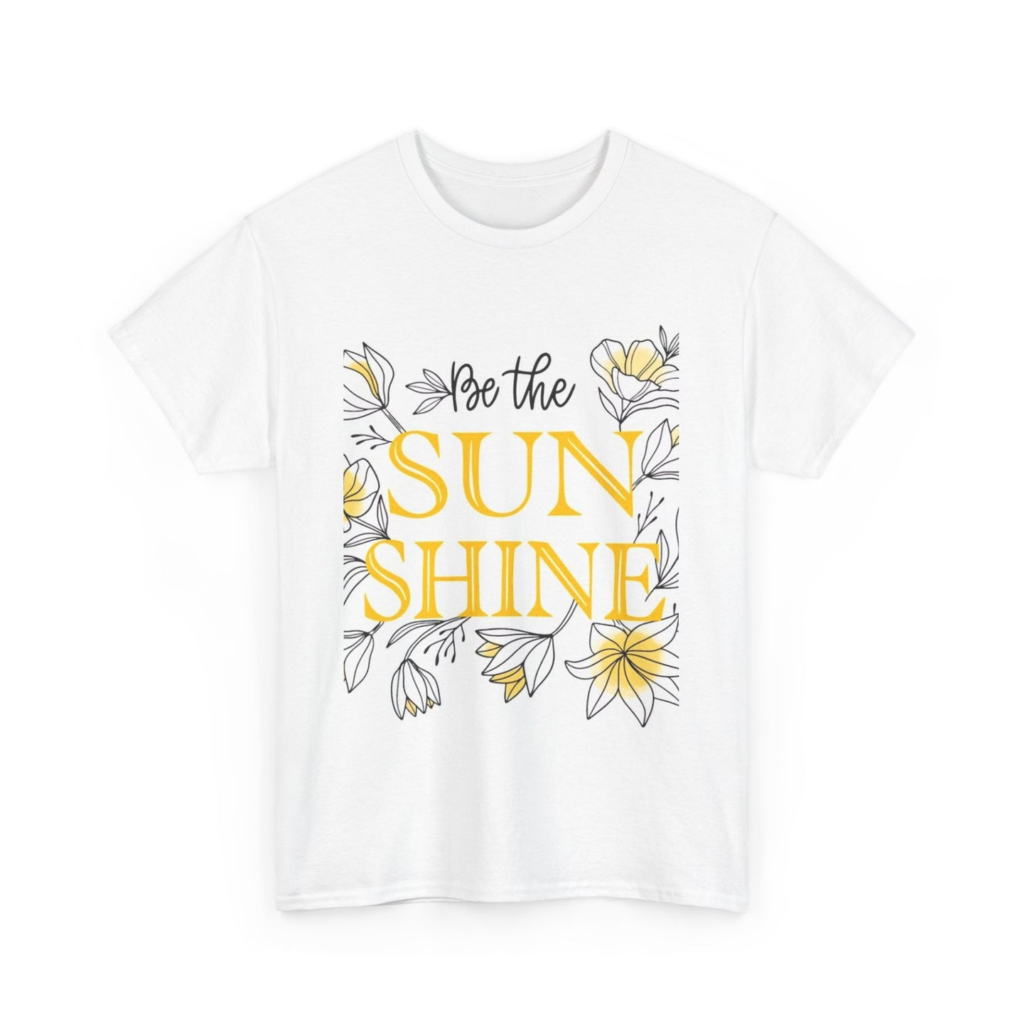 Be The Sunshine Unisex Heavy Cotton Tee