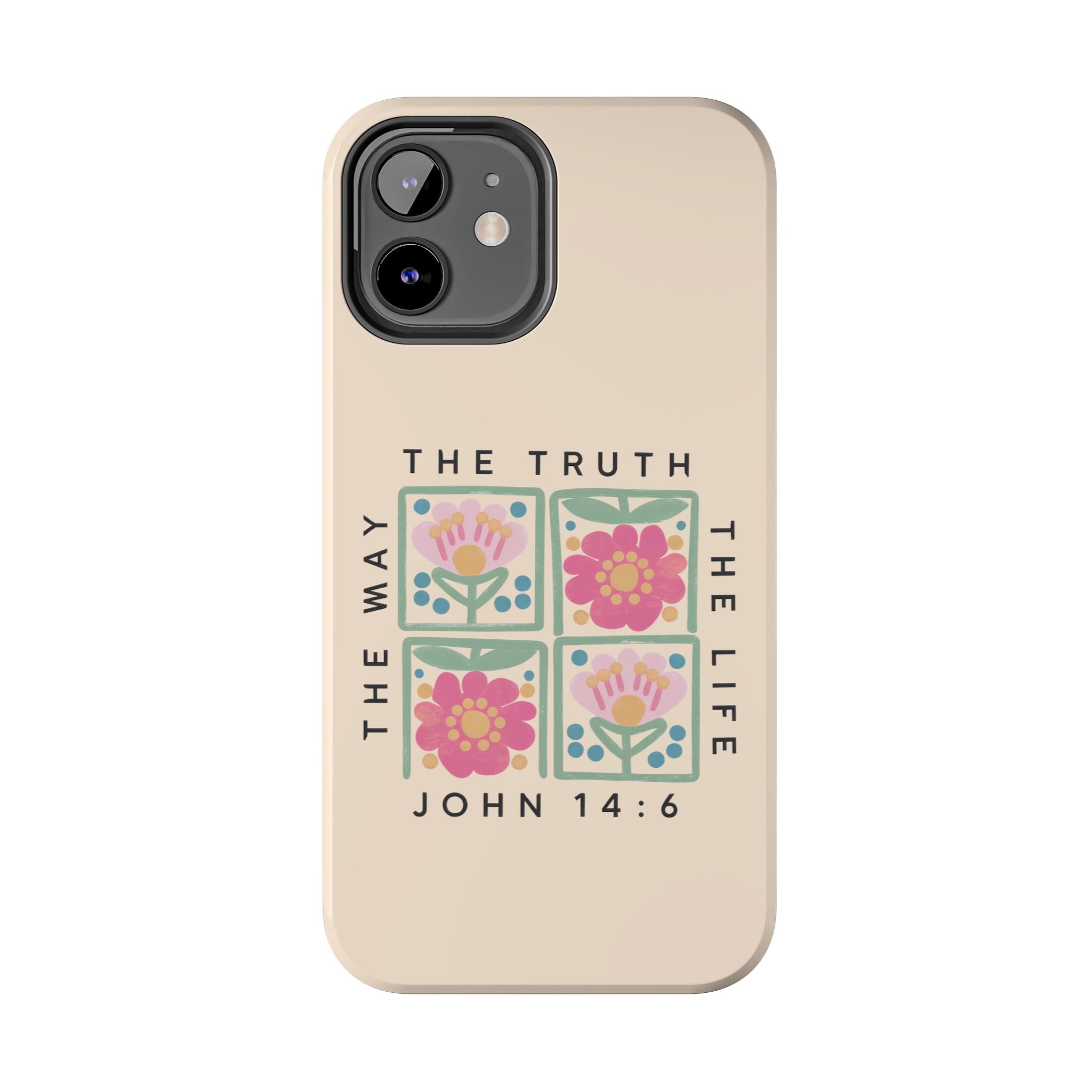 Scripture John 14:6 Christian Tough Mobile Phone Case