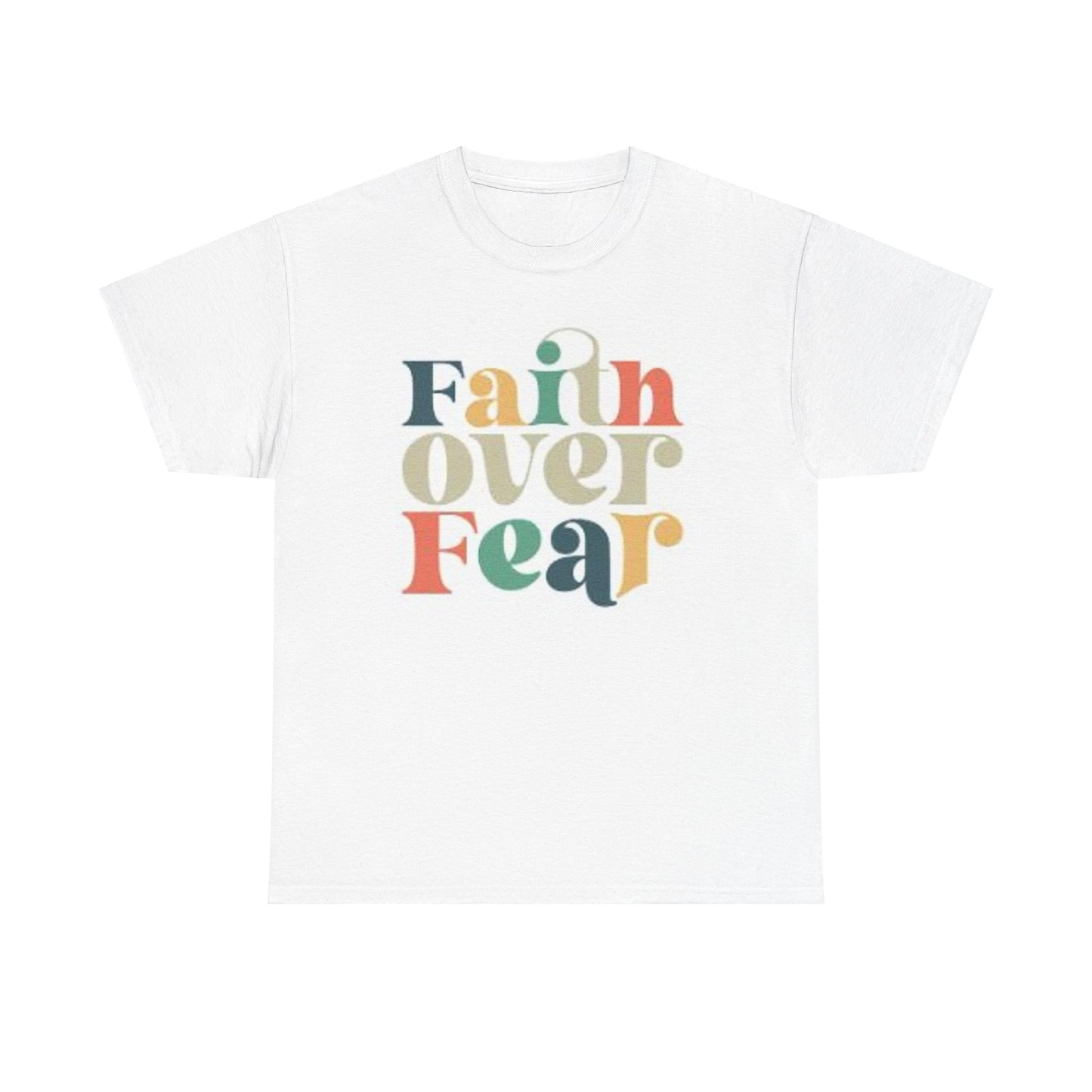 Faith Over Fear Colorful Unisex Heavy Cotton Tee