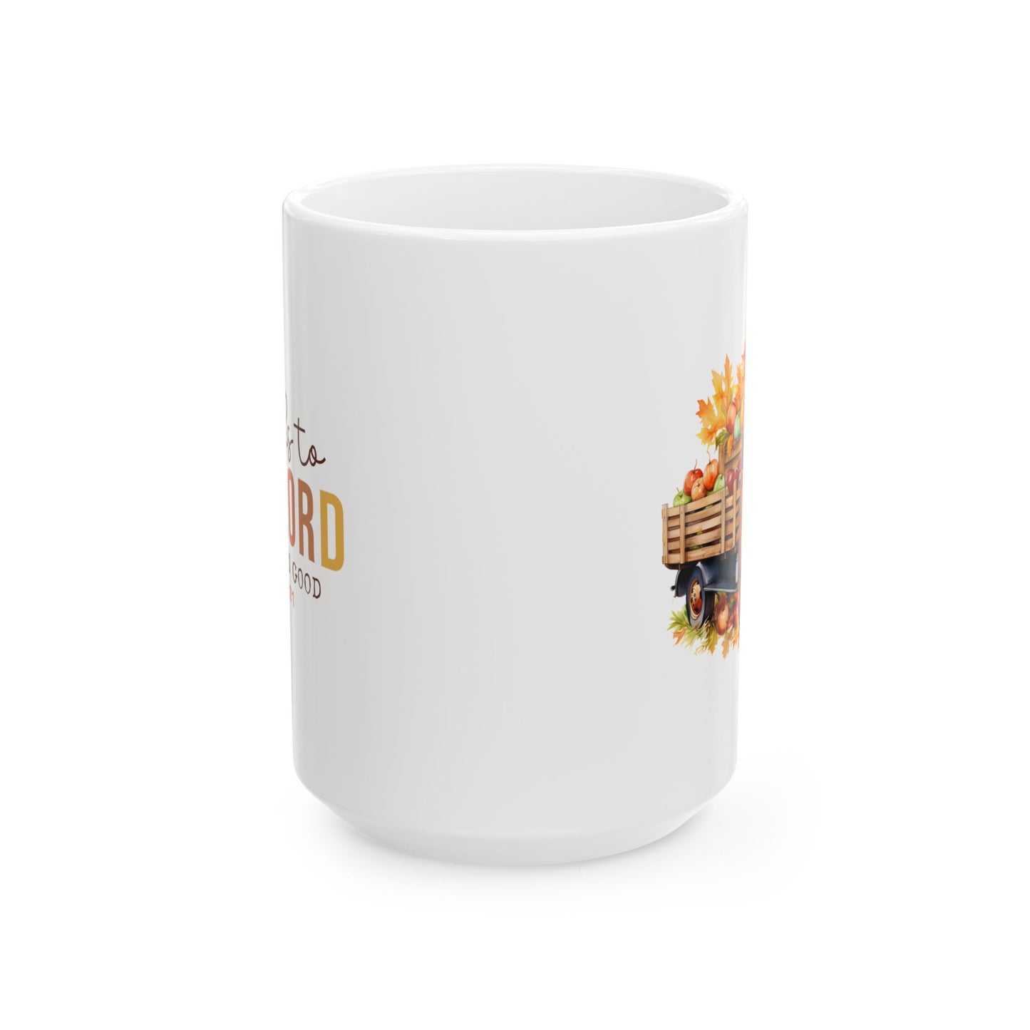 Give Thanks To The Lord For He Is Good Scripture Ceramic Mug