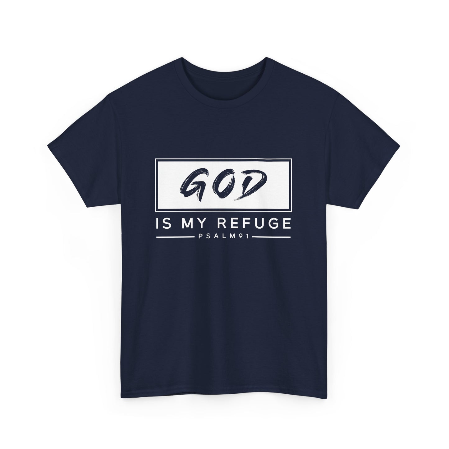 God Is My Refuge Unisex Heavy Cotton Tee