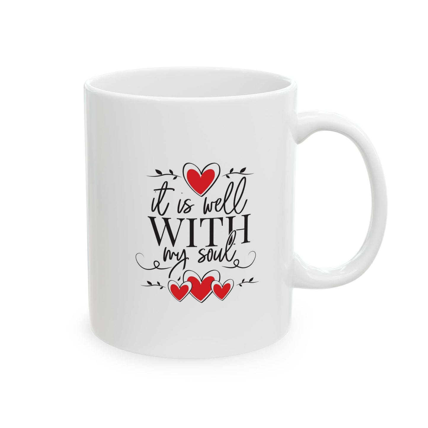 It Is Well With My Soul Ceramic Mug