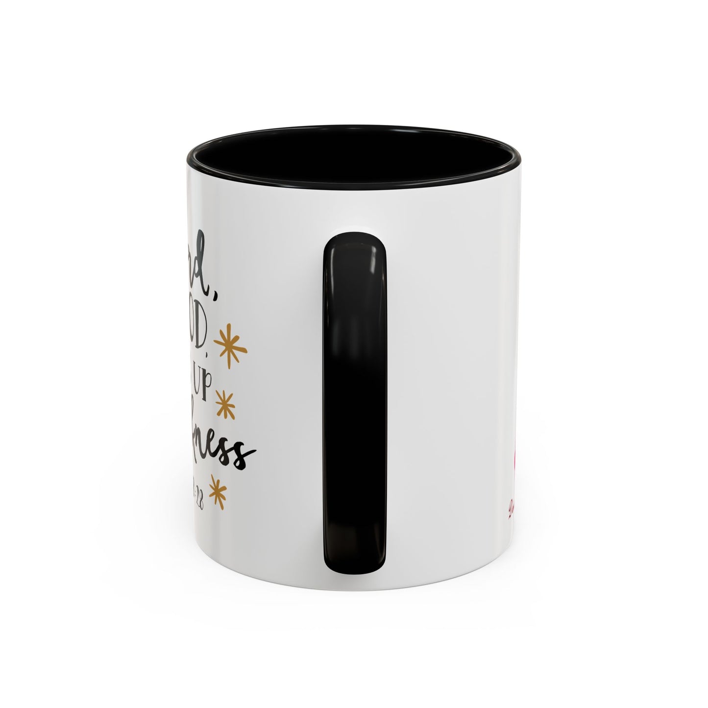 The Lord My God Lights Up My Darkness Accent Coffee Mug