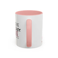 You Make Me Brave Accent Coffee Mug