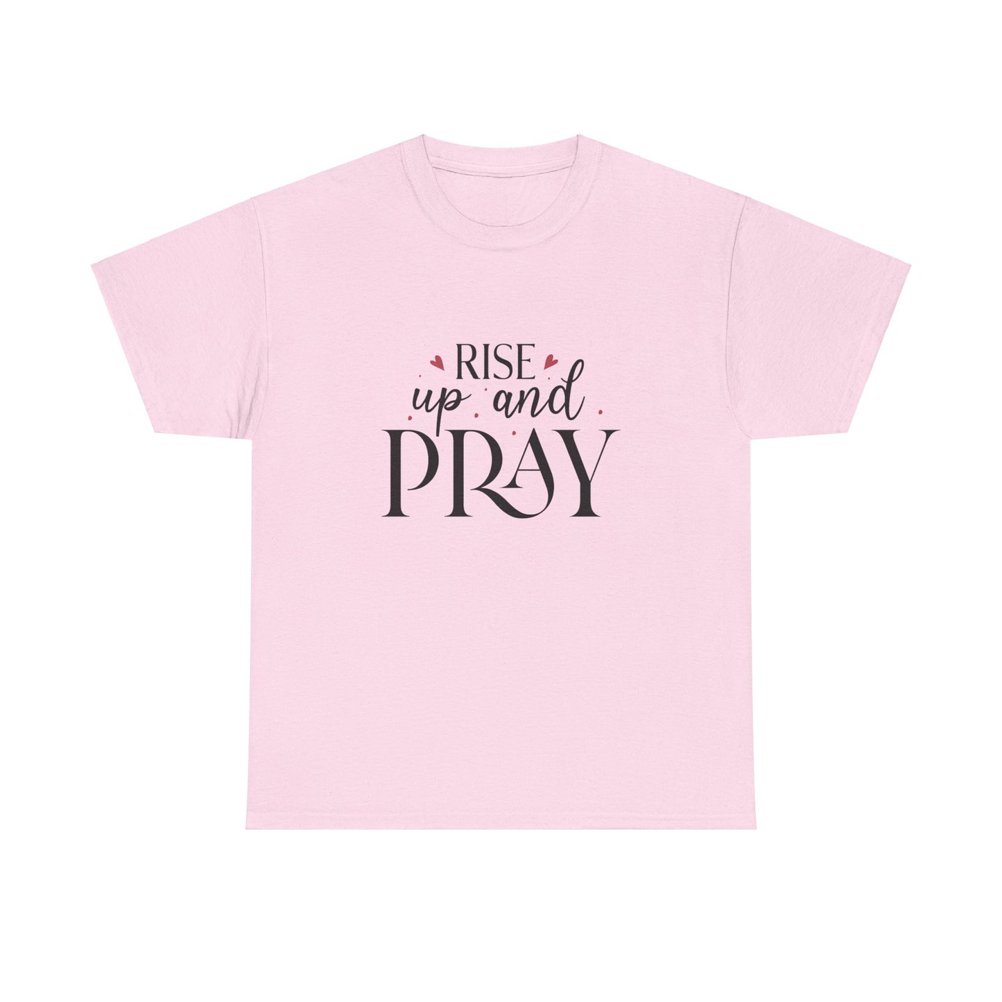 Rise Up And Pray Unisex Heavy Cotton Tee