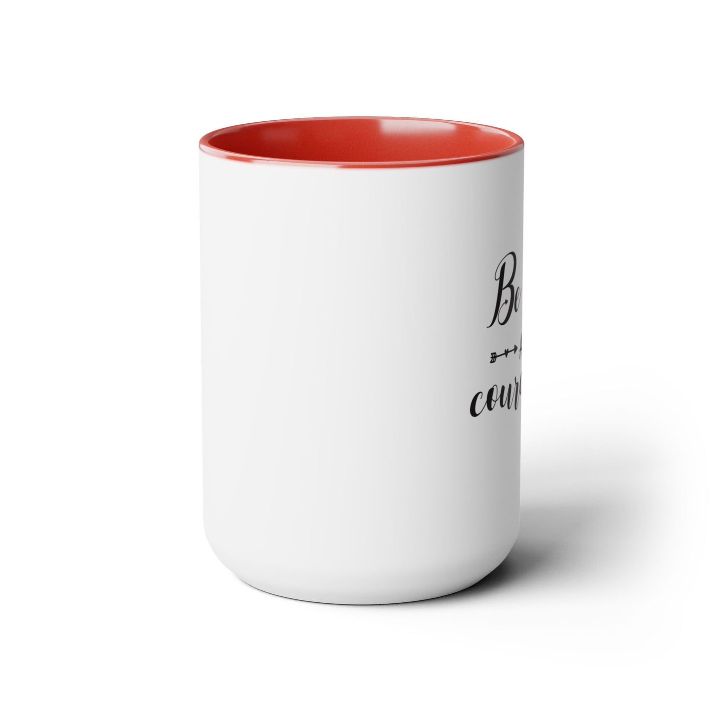 Be Strong And Courageous Coffee Mug