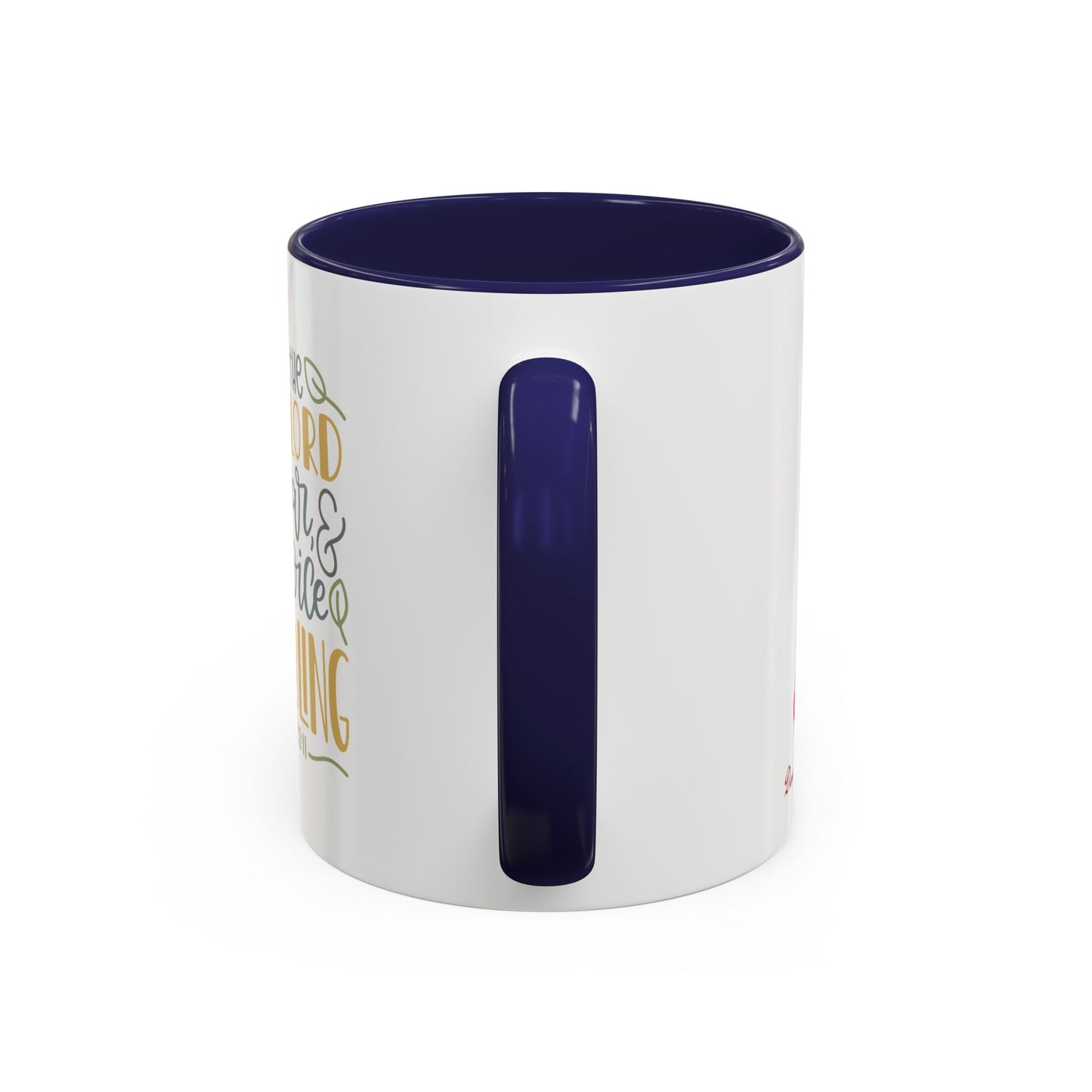 Serve The Lord With Fear & Rejoice With Trembling Accent Coffee Mug