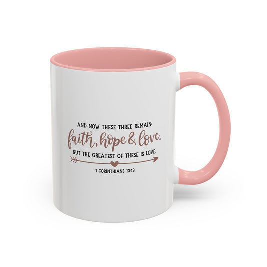 Faith, Hope, & Love Accent Coffee Mug