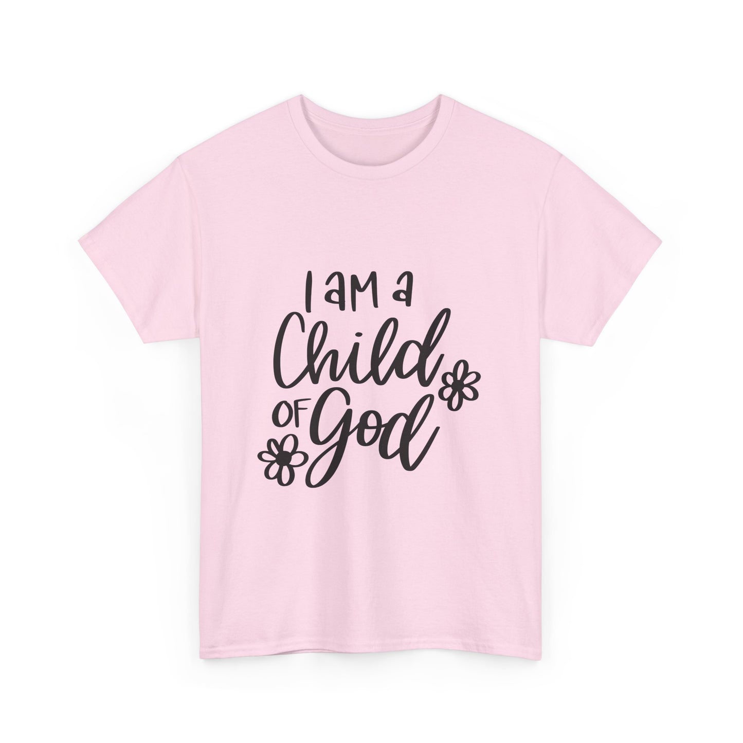 I Am A Child Of God Unisex Heavy Cotton Tee