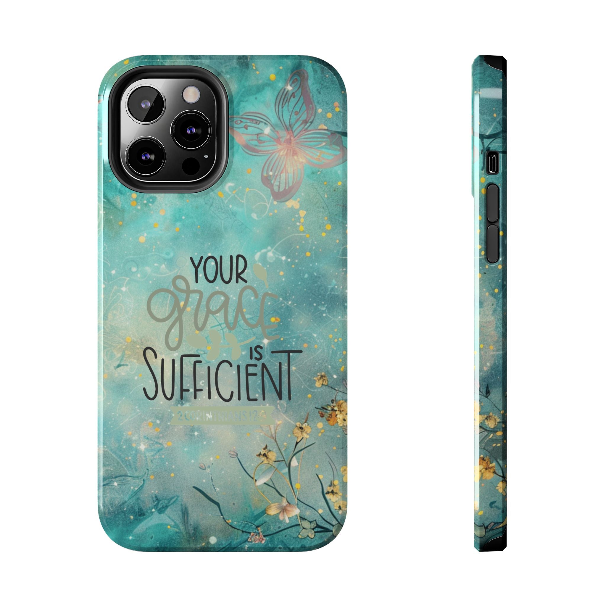 Your Grace Is Sufficient Tough Mobile Phone Cases