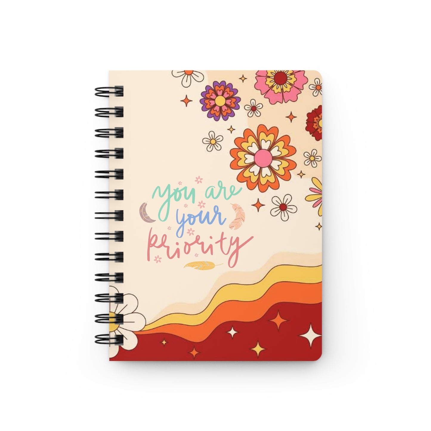 You Are Your Priority Spiral Bound Journal