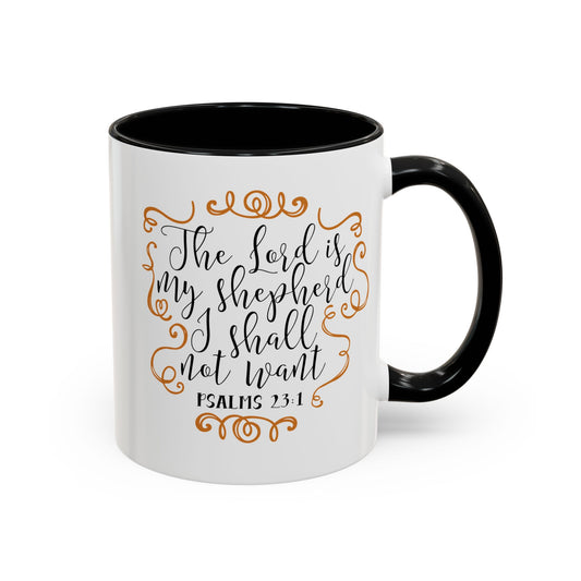 The Lord Is My Shepherd I Shall Not Want Accent Coffee Mug