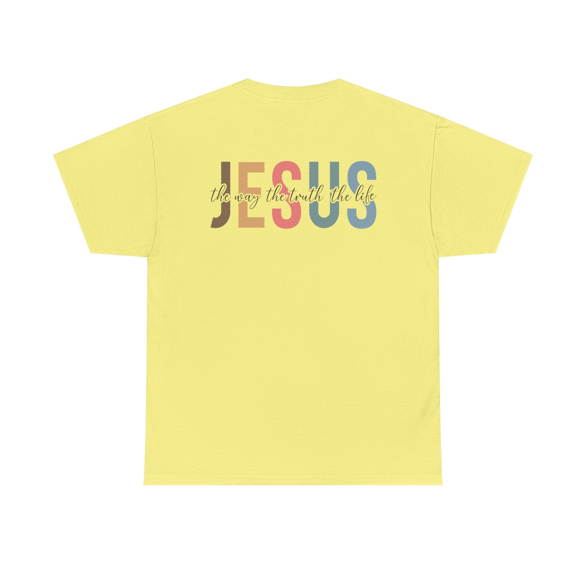 Inspirational Jesus The Way The Truth The Life Quote Heavy Cotton Tee Christian Faith T-Shirt