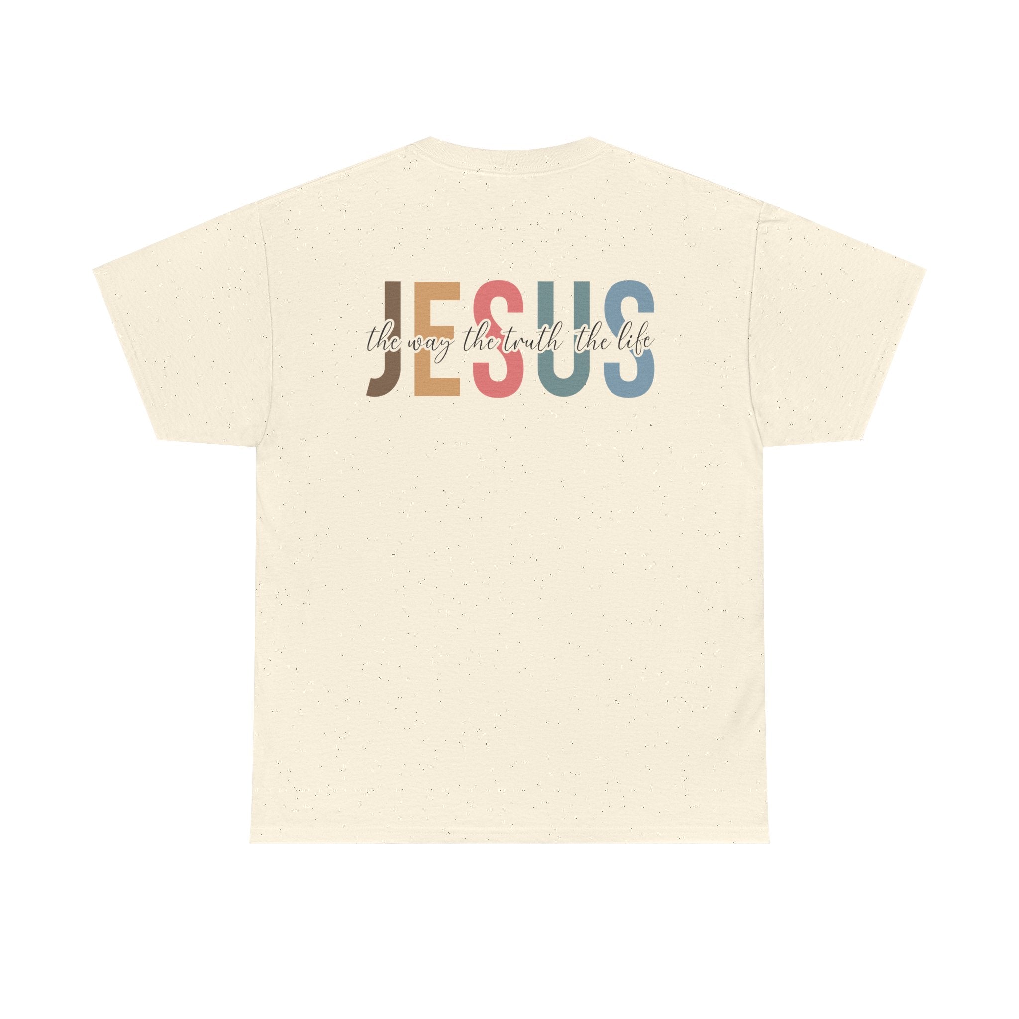 Inspirational Jesus The Way The Truth The Life Quote Heavy Cotton Tee Christian Faith T-Shirt