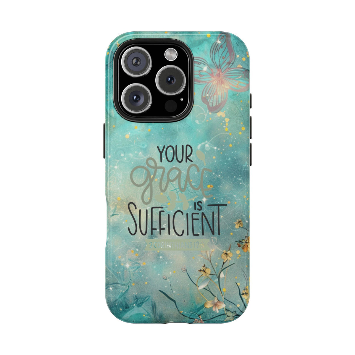 Your Grace Is Sufficient Tough Mobile Phone Cases