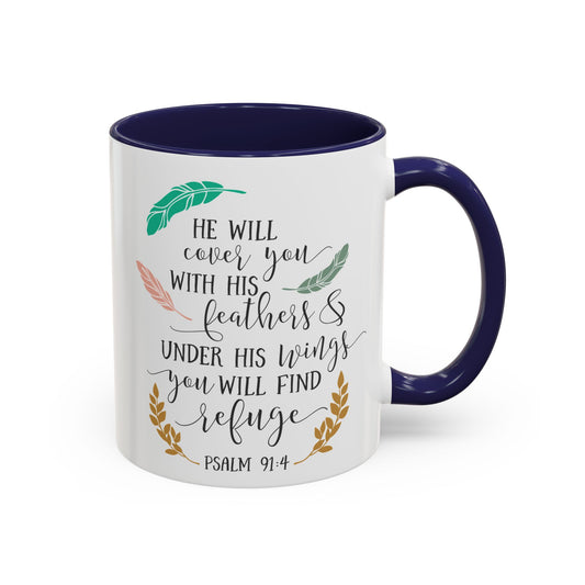 He Will Cover You With His Feathers Accent Coffee Mug