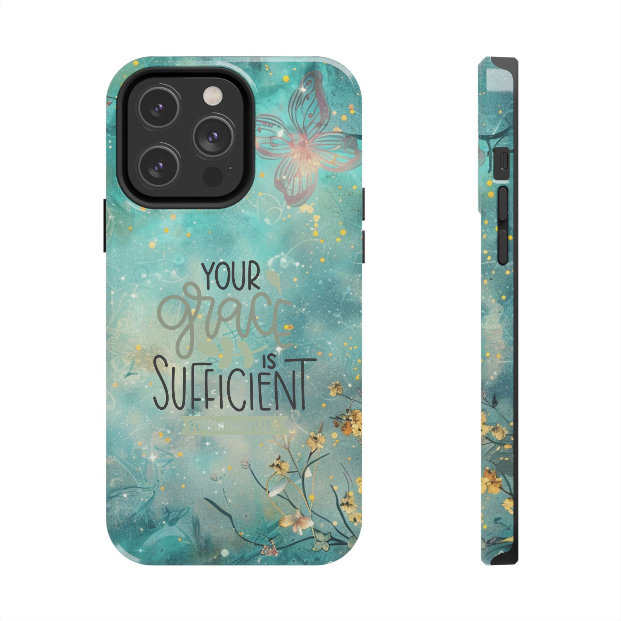 Your Grace Is Sufficient Tough Mobile Phone Cases