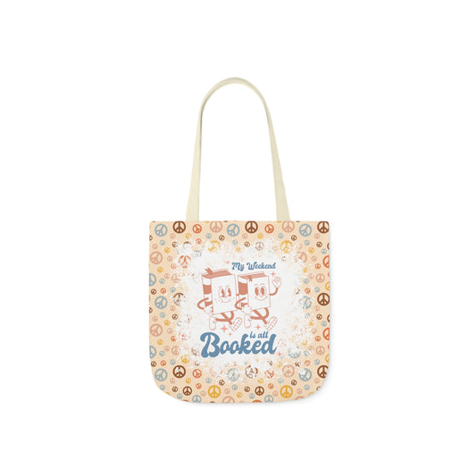 My Weekend Is All Booked Polyester Canvas Tote Bag