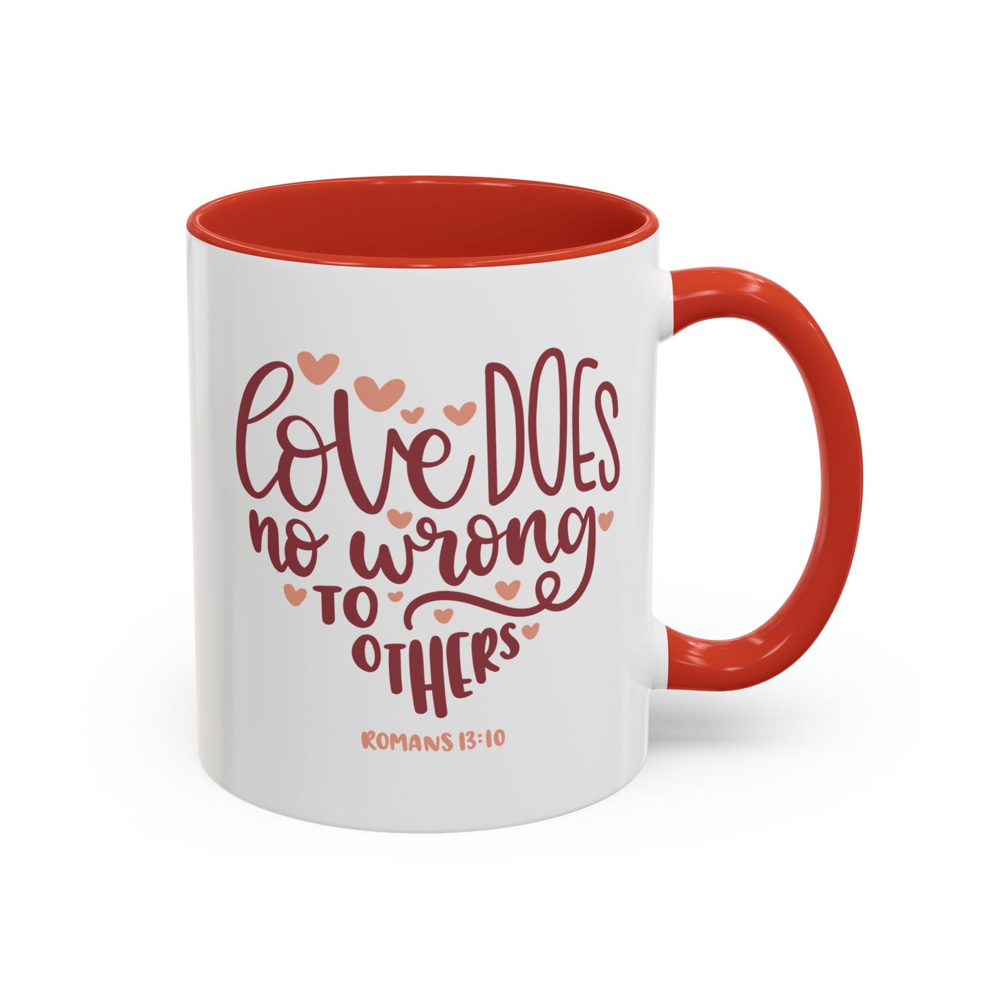 Love Does No Wrong To Others Accent Coffee Mug