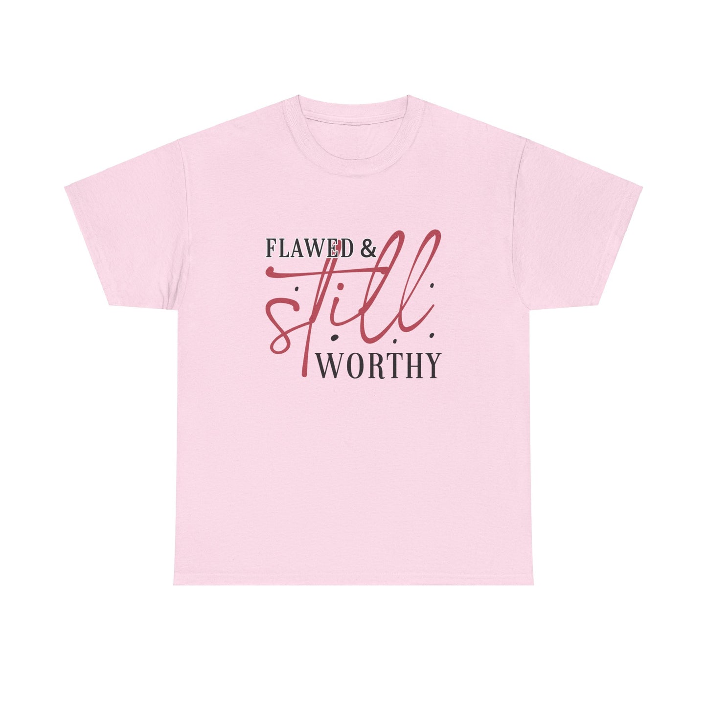 Flawed And Still Worthy Unisex Heavy Cotton Tee