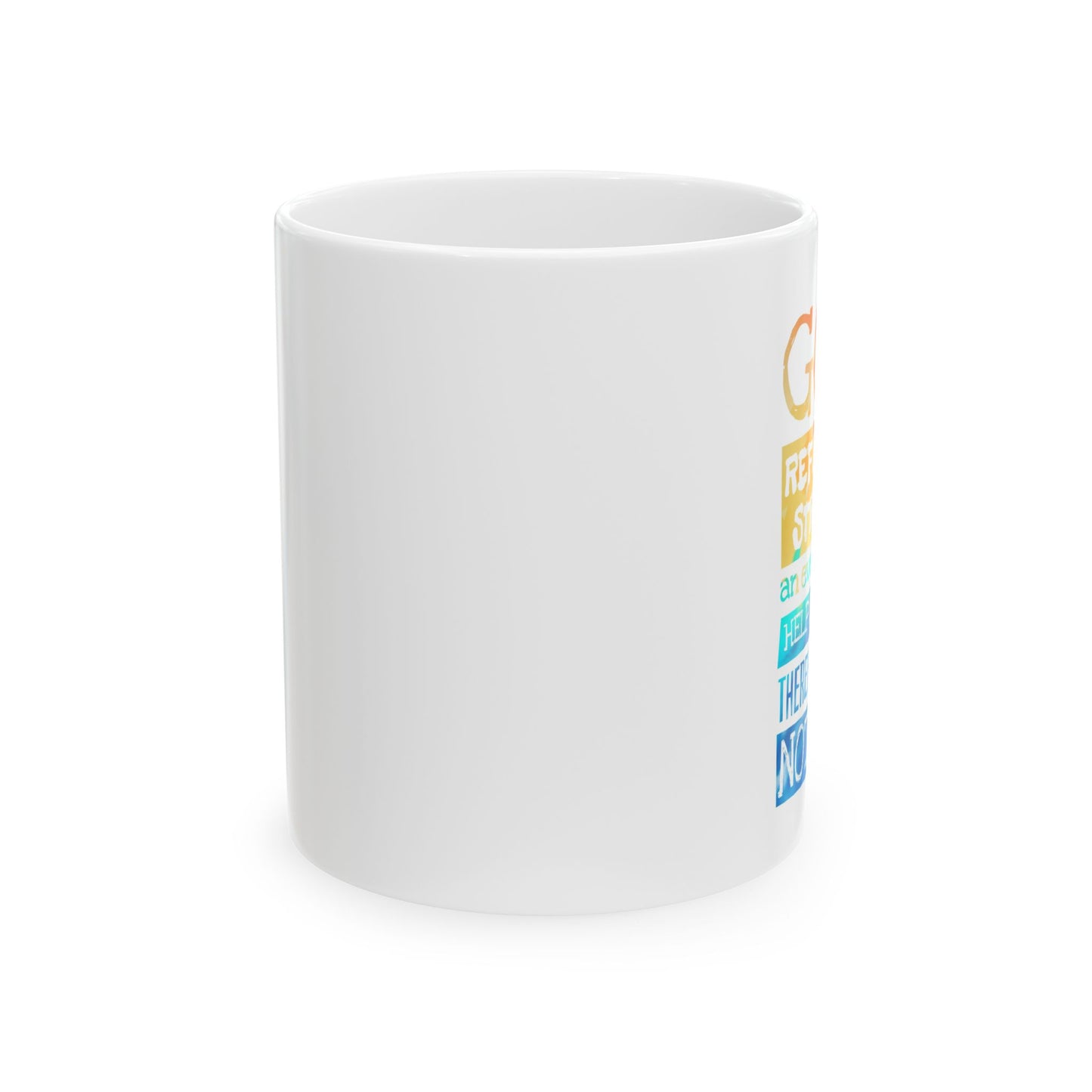 God Is Our Refuge And Strength Ceramic Mug 11oz