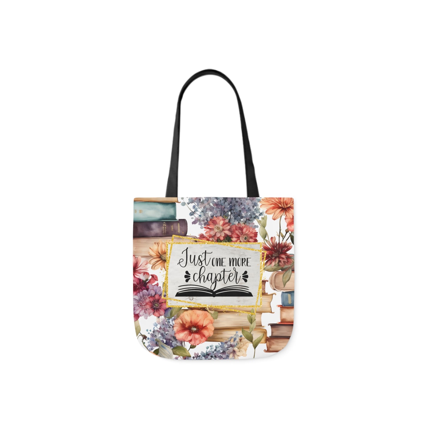 Just One More Chapter Polyester Canvas Tote Bag