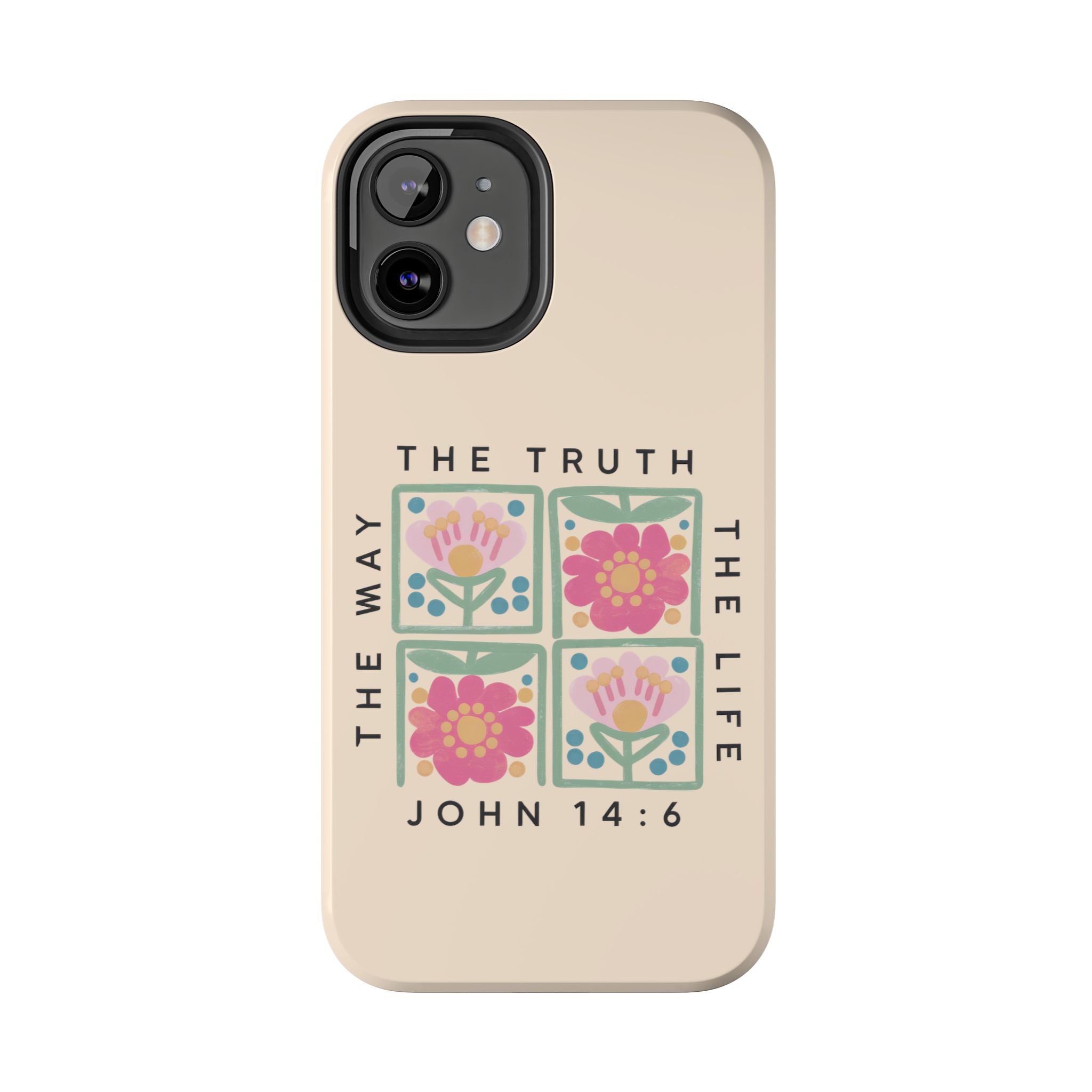 Scripture John 14:6 Christian Tough Mobile Phone Case