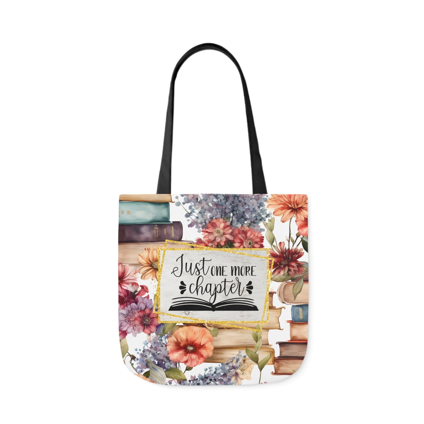 Just One More Chapter Polyester Canvas Tote Bag