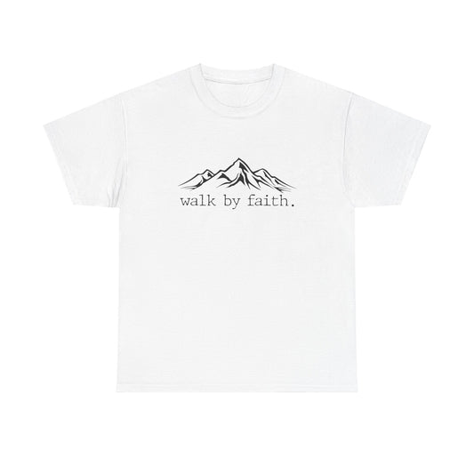 Walk By Faith Unisex Heavy Cotton Tee