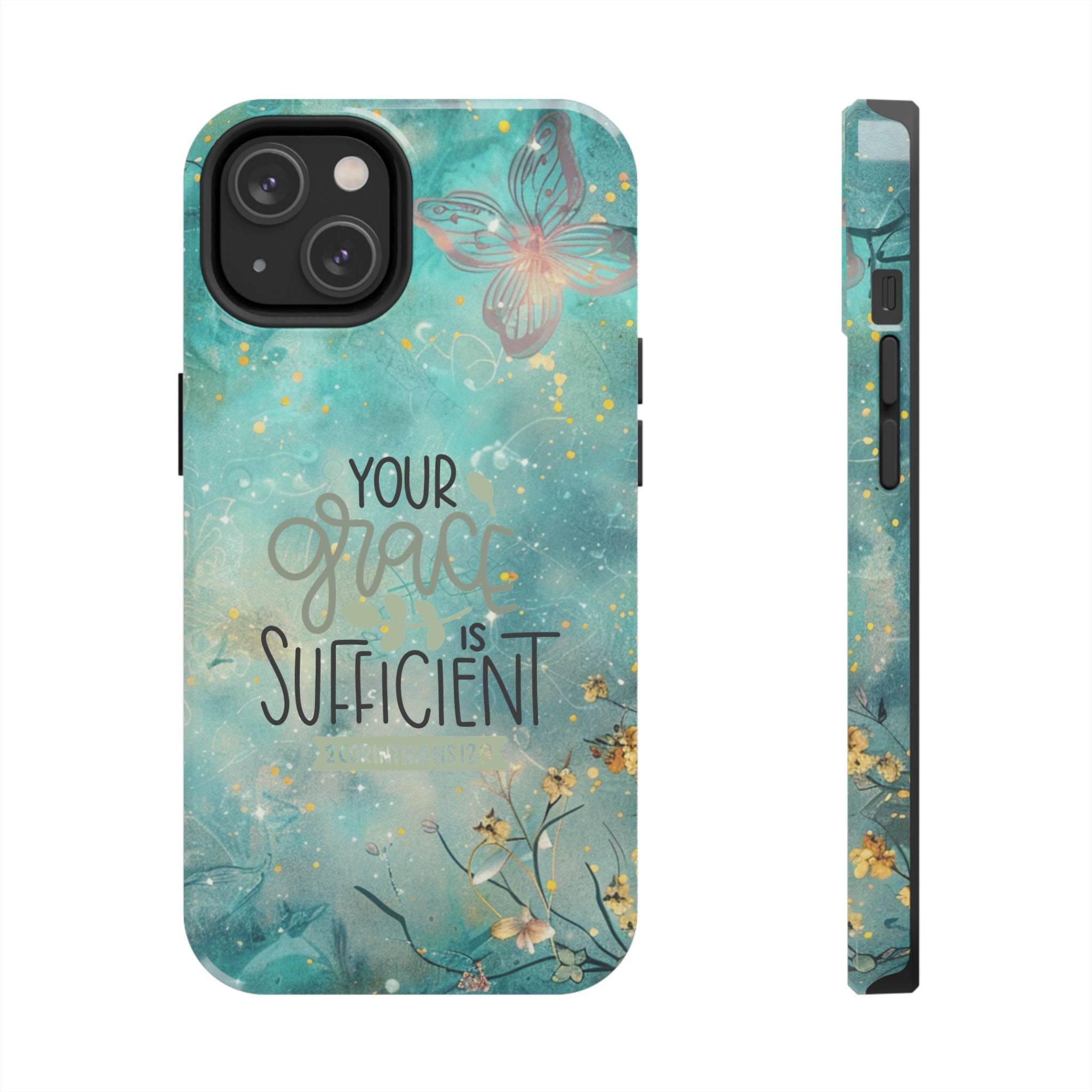 Your Grace Is Sufficient Tough Mobile Phone Cases